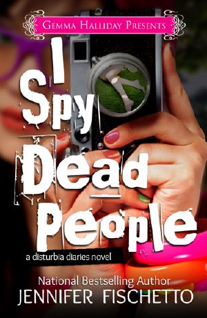 [Disturbia Diaries 01] • I Spy Dead People